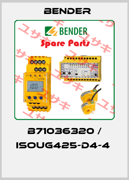 B71036320 / isoUG425-D4-4   Bender