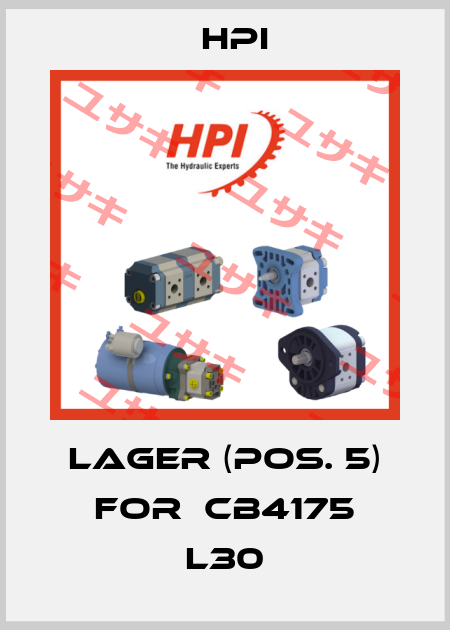 Lager (Pos. 5) for  CB4175 L30 HPI