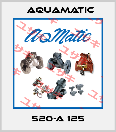 520-A 125 AquaMatic