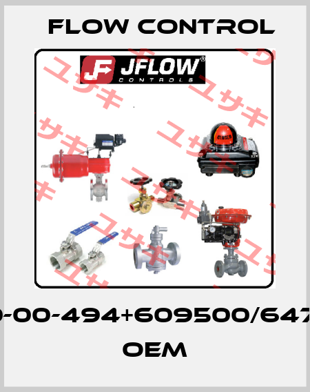 740-00-494+609500/647ML oem Flow Control