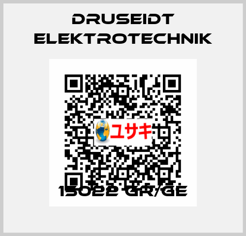 15022 GR/GE druseidt Elektrotechnik