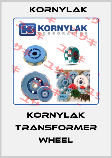 KORNYLAK transformer wheel Kornylak