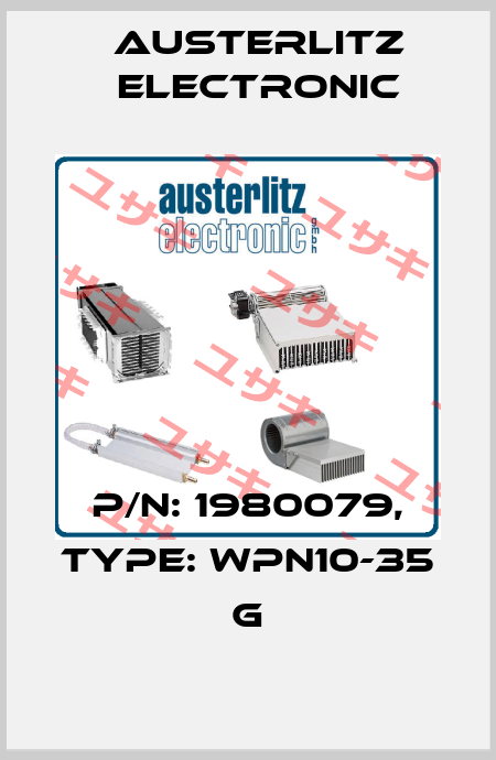P/N: 1980079, Type: WPN10-35 g Austerlitz Electronic