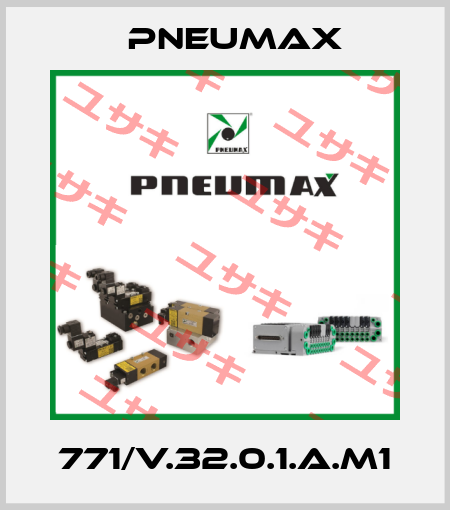 771/V.32.0.1.A.M1 Pneumax