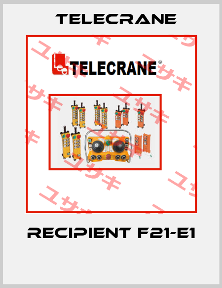 RECIPIENT F21-E1  Telecrane