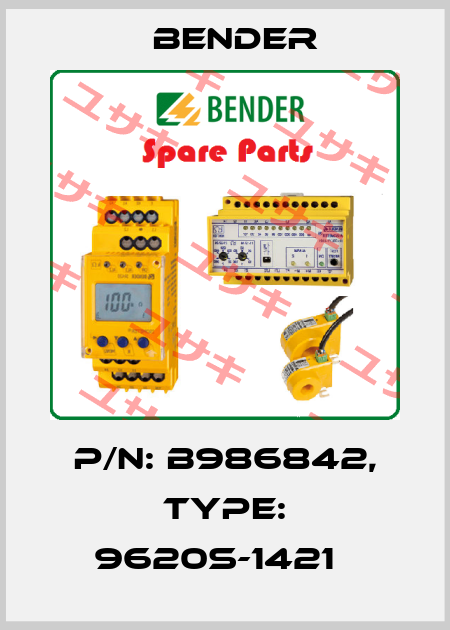 p/n: B986842, Type: 9620S-1421   Bender