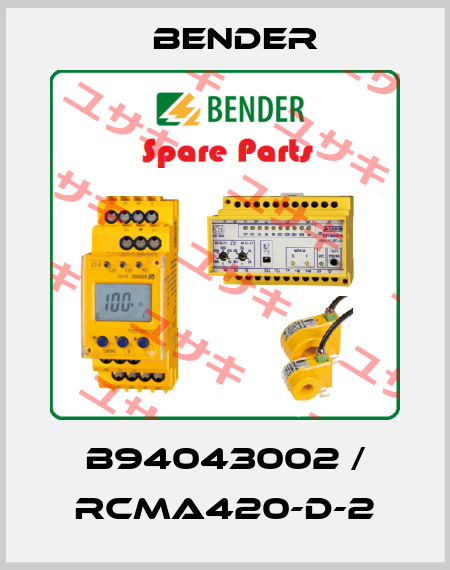 B94043002 / RCMA420-D-2 Bender