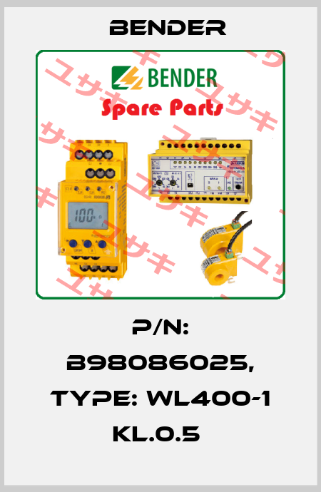 p/n: B98086025, Type: WL400-1 KL.0.5  Bender