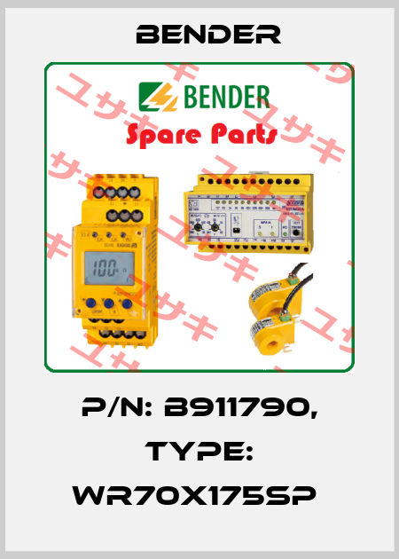 p/n: B911790, Type: WR70X175SP  Bender