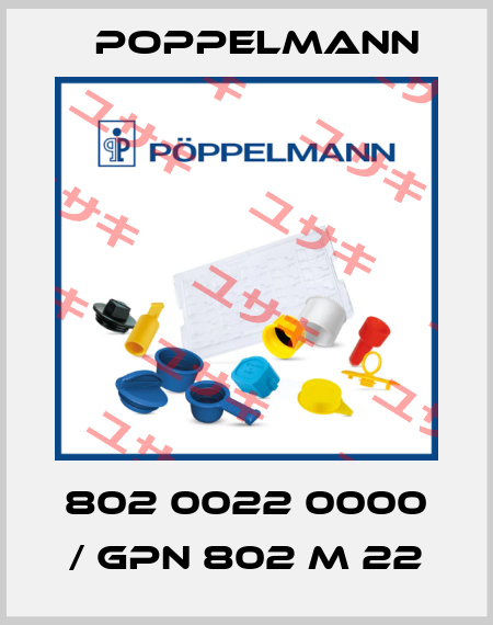802 0022 0000 / GPN 802 M 22 Poppelmann