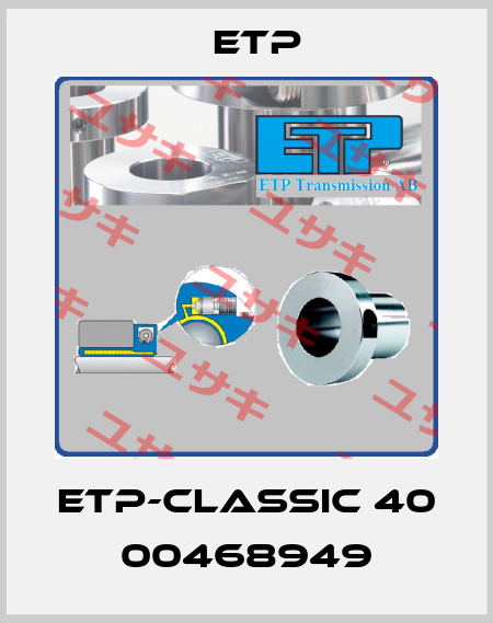 ETP-CLASSIC 40  00468949 Etp