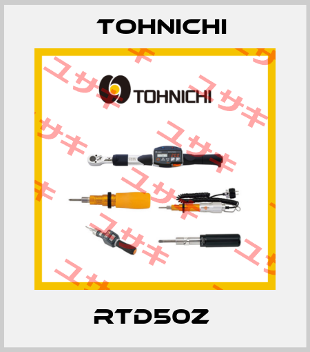 RTD50Z  Tohnichi