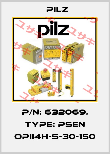 p/n: 632069, Type: PSEN opII4H-s-30-150 Pilz