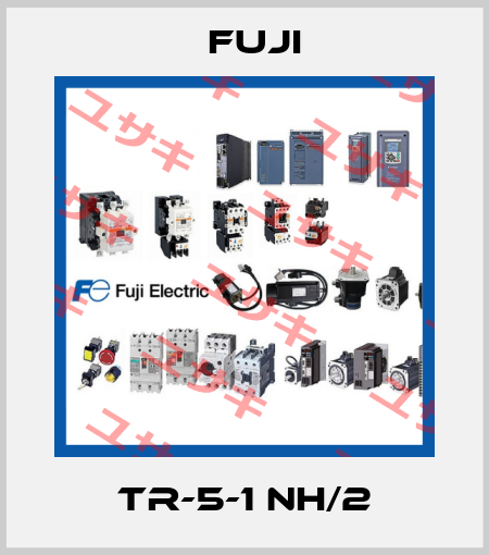 TR-5-1 NH/2 Fuji