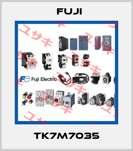 TK7M7035 Fuji