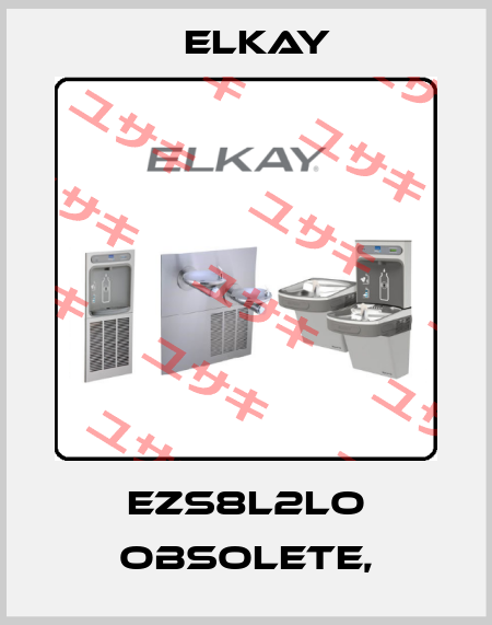EZS8L2LO obsolete, Elkay