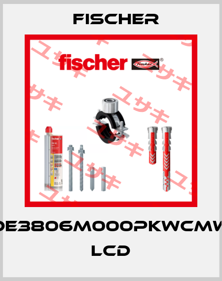 DE3806M000PKWCMW LCD Fischer