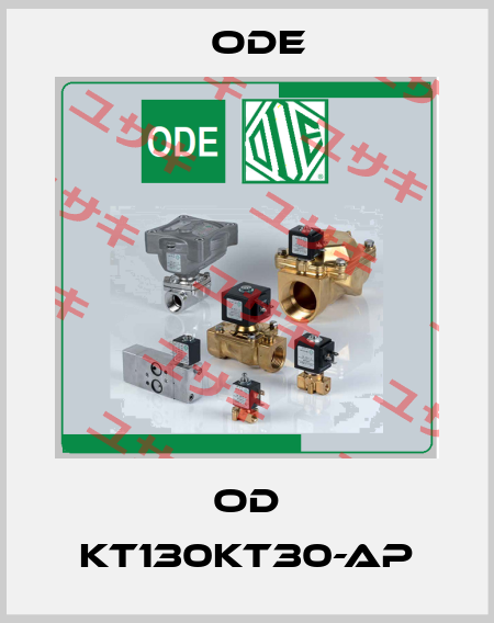 OD KT130KT30-AP Ode