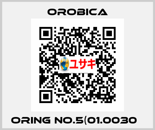 Oring No.5(01.0030） OROBICA