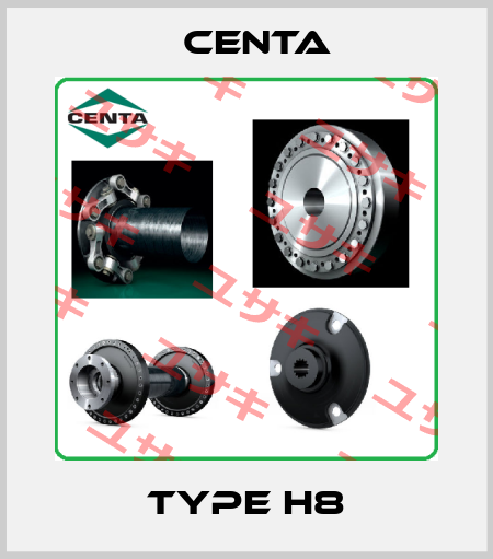 Type H8 Centa