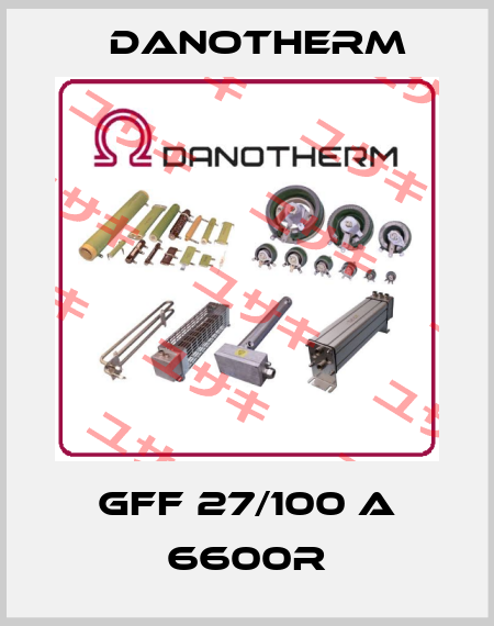 GFF 27/100 A 6600R Danotherm