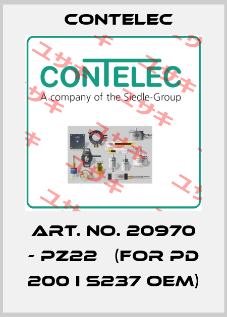 Art. No. 20970 - PZ22   (for PD 200 I S237 OEM) Contelec