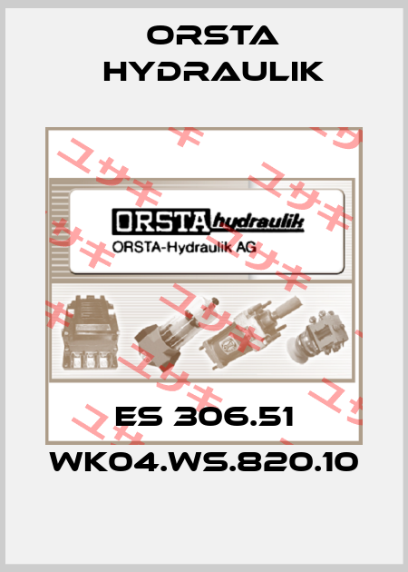 ES 306.51 WK04.WS.820.10 Orsta Hydraulik