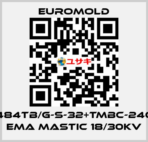 3x(M484TB/G-S-32+TMBC-240.400) EMA MASTIC 18/30KV EUROMOLD