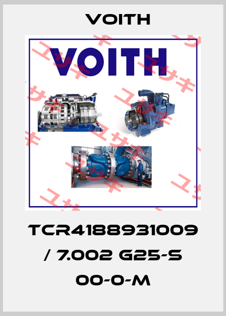 TCR4188931009 / 7.002 G25-S 00-0-M Voith