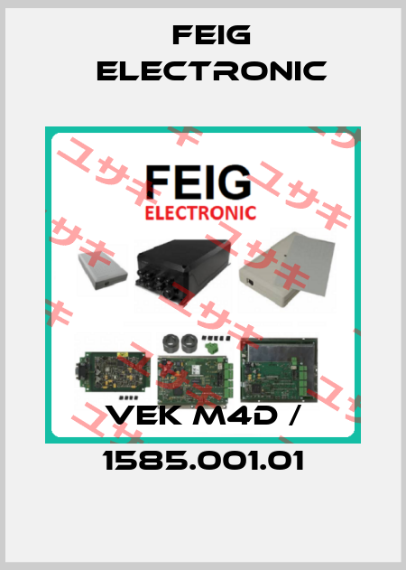 VEK M4D / 1585.001.01 FEIG ELECTRONIC