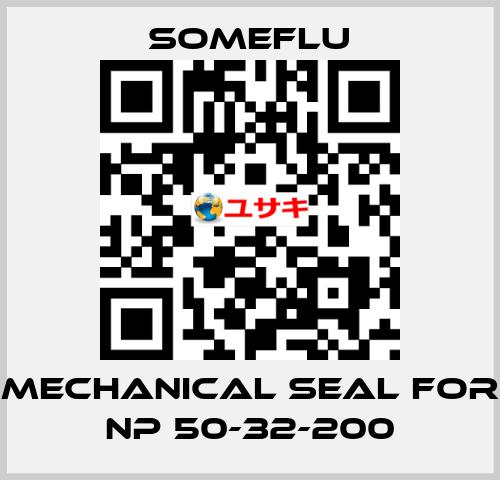 MECHANICAL SEAL for NP 50-32-200 SOMEFLU