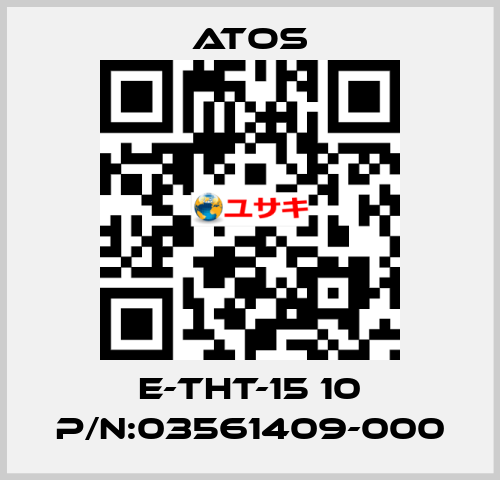 E-THT-15 10 P/N:03561409-000 Atos