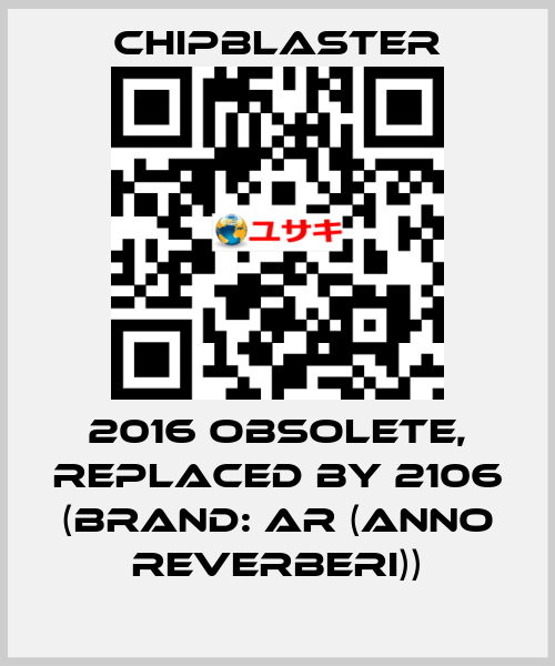 2016 obsolete, replaced by 2106 (Brand: AR (anno reverberi)) Chipblaster