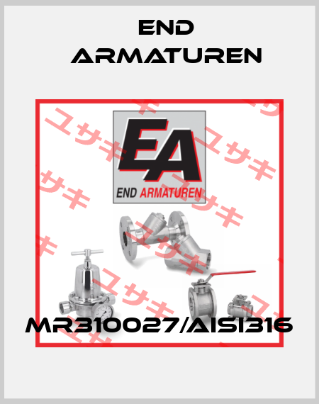 MR310027/AISI316 End Armaturen