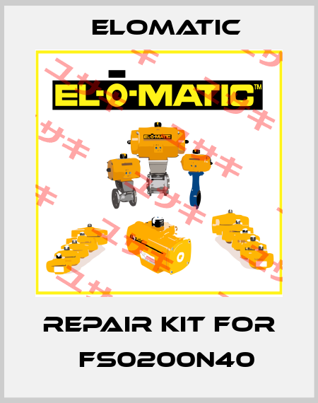 repair kit for 	FS0200N40 Elomatic