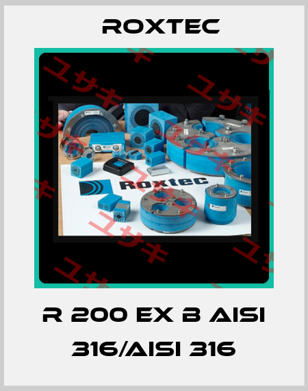 R 200 Ex B AISI 316/AISI 316 Roxtec