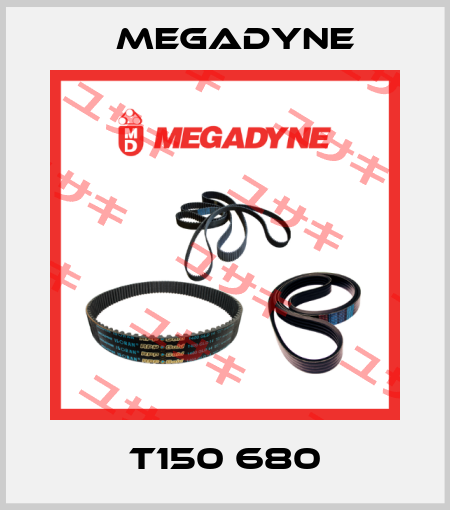 T150 680 Megadyne