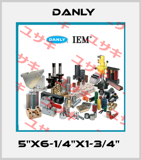 5"X6-1/4"X1-3/4"  Danly
