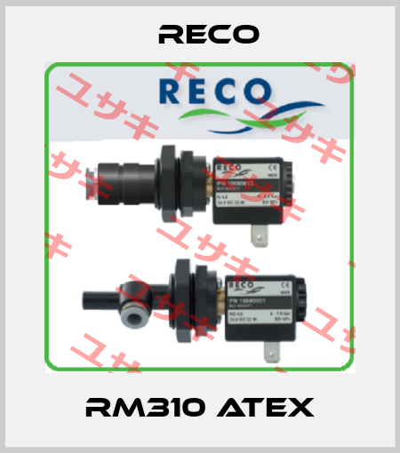 RM310 ATEX Reco
