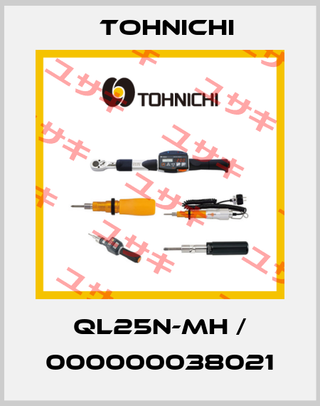 QL25N-MH / 000000038021 Tohnichi
