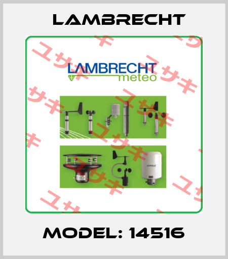 Model: 14516 Lambrecht