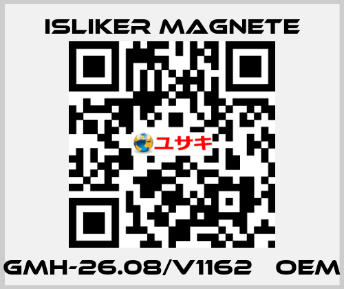 GMH-26.08/V1162   OEM ISLIKER MAGNETE