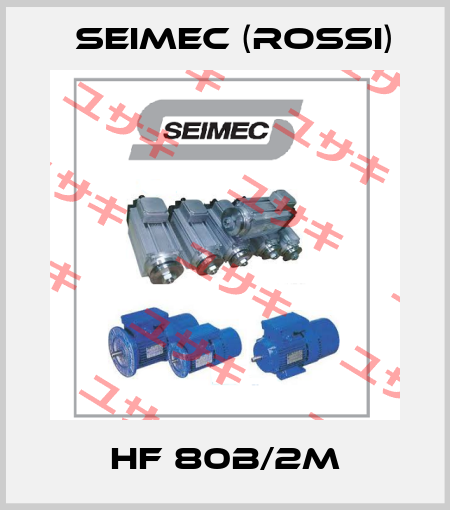  HF 80B/2M Seimec (Rossi)