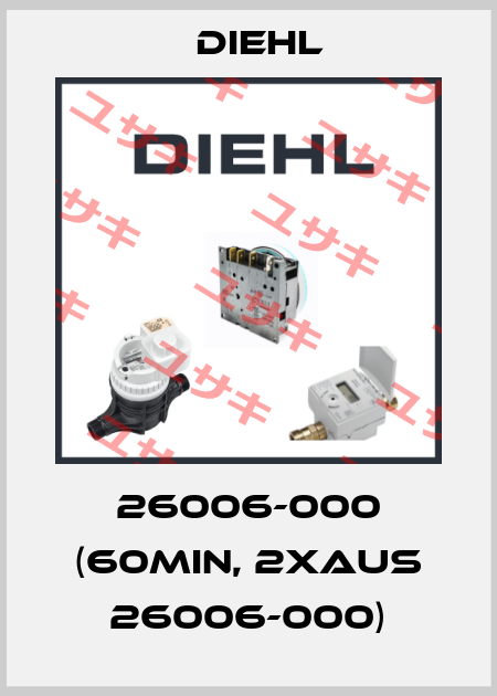 26006-000 (60MIN, 2XAUS 26006-000) Diehl