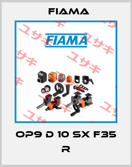 OP9 D 10 SX F35 R Fiama