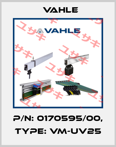 P/n: 0170595/00, Type: VM-UV25 Vahle