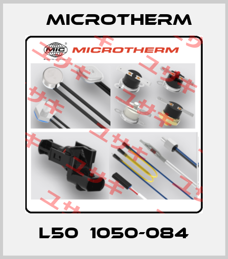 L50  1050-084 Microtherm