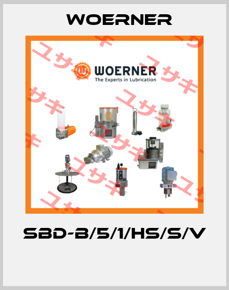 SBD-B/5/1/HS/S/V  Woerner