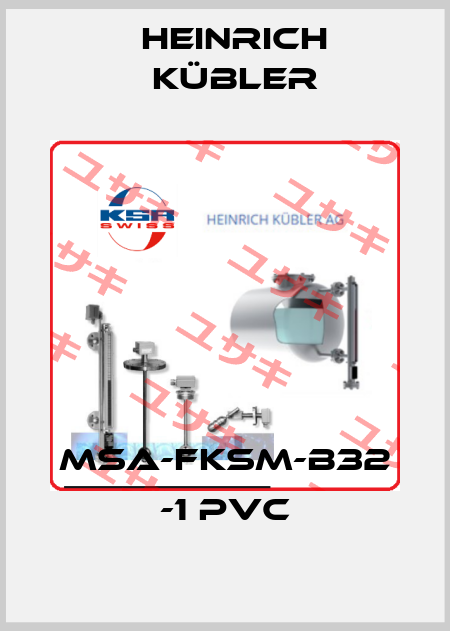 MSA-FKSM-B32 -1 PVC Heinrich Kübler