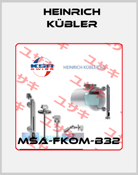 MSA-FKOM-B32 Heinrich Kübler